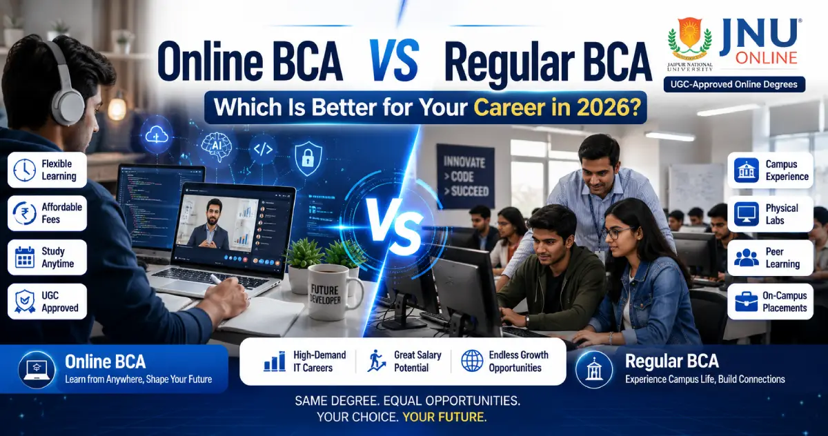 Online BCA vs Regular BCA comparison infographic showing fees, flexibility, placements and career scope side by side — JNU Online