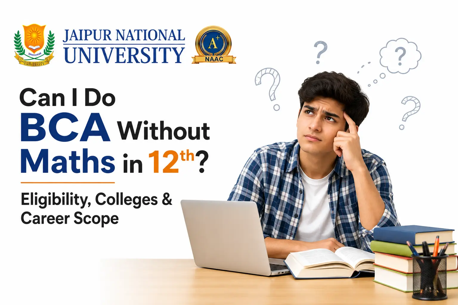 Student from a non-maths stream studying BCA on a laptop, showing that a BCA without maths in 12th is possible at JNU Online